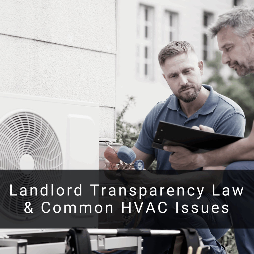Landlord transparency law and HVAC issues